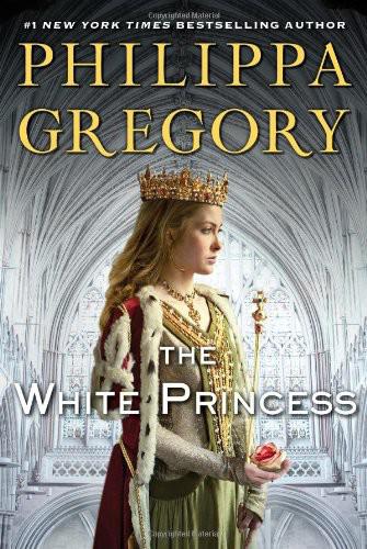 The White Princess(Deckle Edge) (The Plantagenet and Tudor Novels)