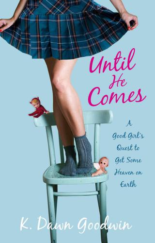 Until He Comes