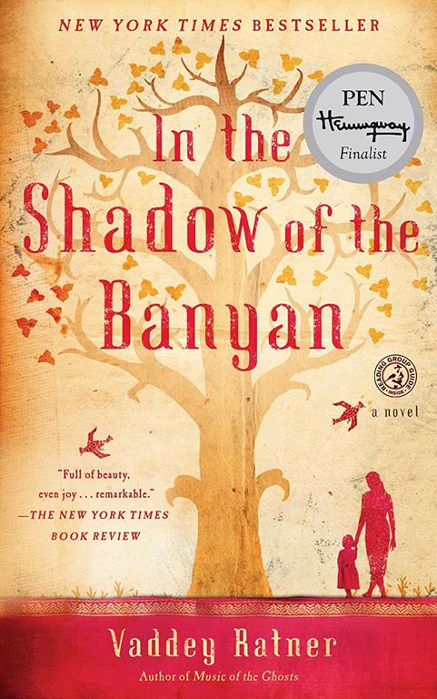 In the Shadow of the Banyan: A Novel