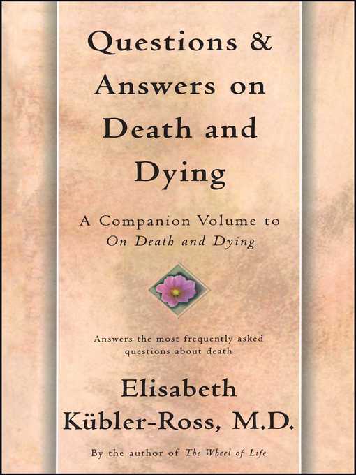 Questions and Answers on Death and Dying