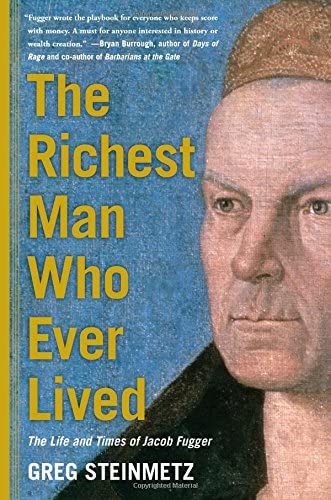 The Richest Man Who Ever Lived