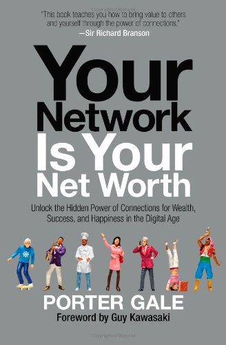 Your Network Is Your Net Worth