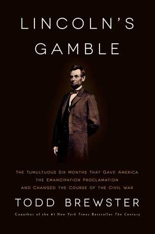 Lincoln's Gamble