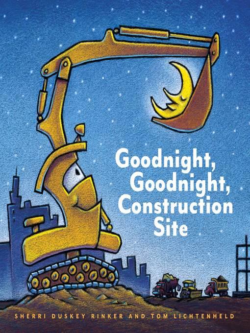 Goodnight, Goodnight, Construction Site