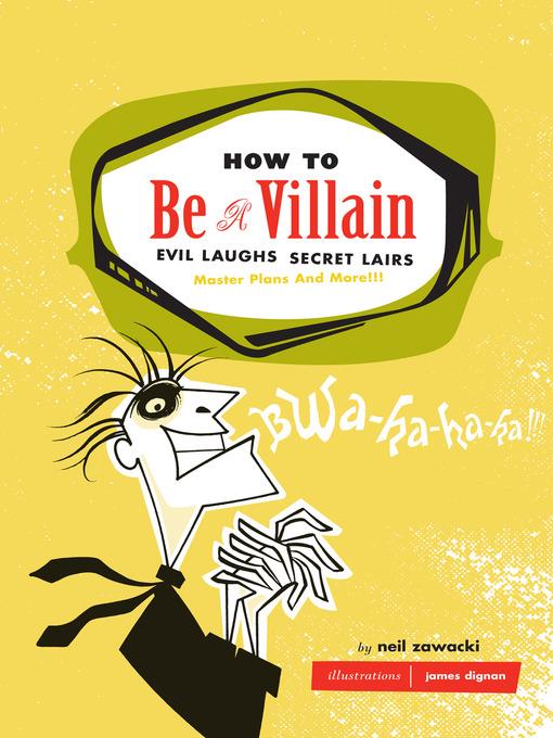 How to Be a Villain