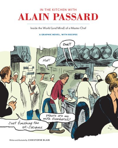 In the Kitchen With Alain Passard