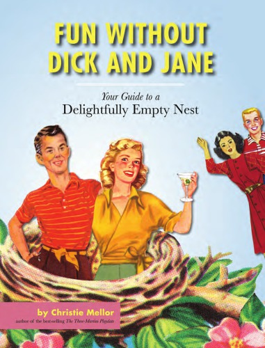 Fun without Dick and Jane