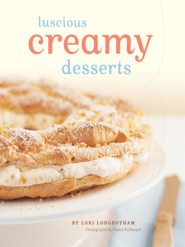 Luscious Creamy Desserts