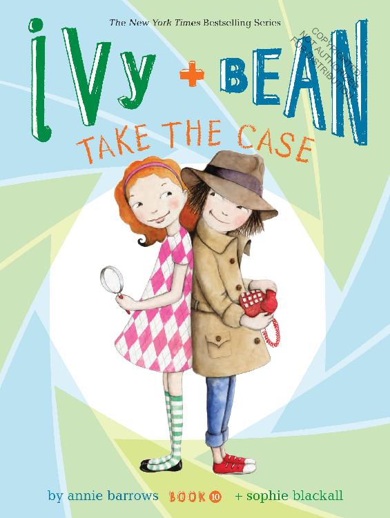 Ivy and Bean Take the Case