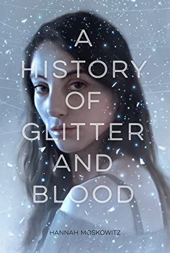 A History of Glitter and Blood