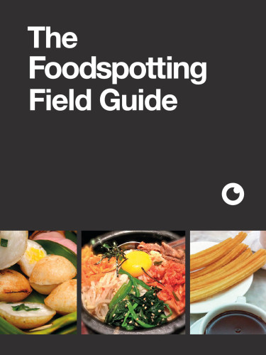 The Foodspotting Field Guide