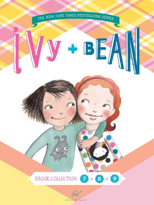 Ivy and Bean Bundle, Books 7 - 9