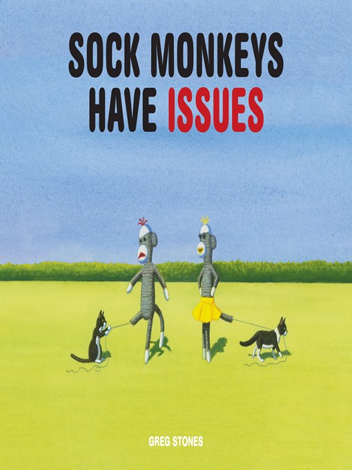 Sock Monkeys Have Issues