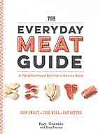 The Everyday Meat Guide