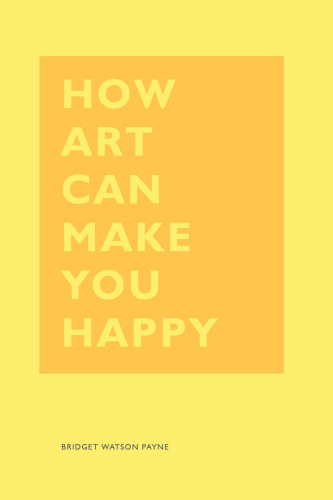 How Art Can Make You Happy