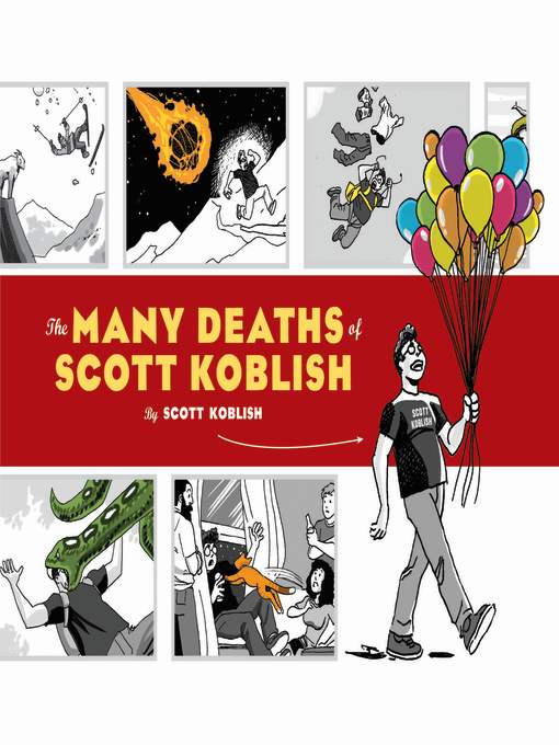 The Many Deaths of Scott Koblish