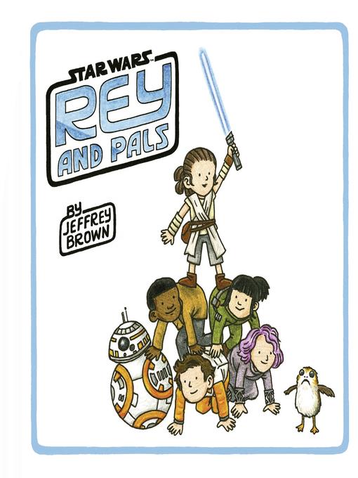 Rey and Pals