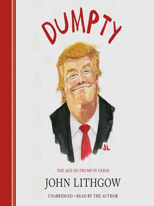 Dumpty--The Age of Trump in Verse