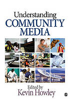 Understanding Community Media