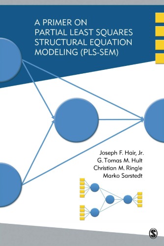 A Primer on Partial Least Squares Structural Equation Modeling (PLS-SEM)