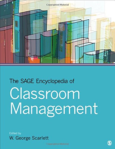 The Sage Encyclopedia of Classroom Management