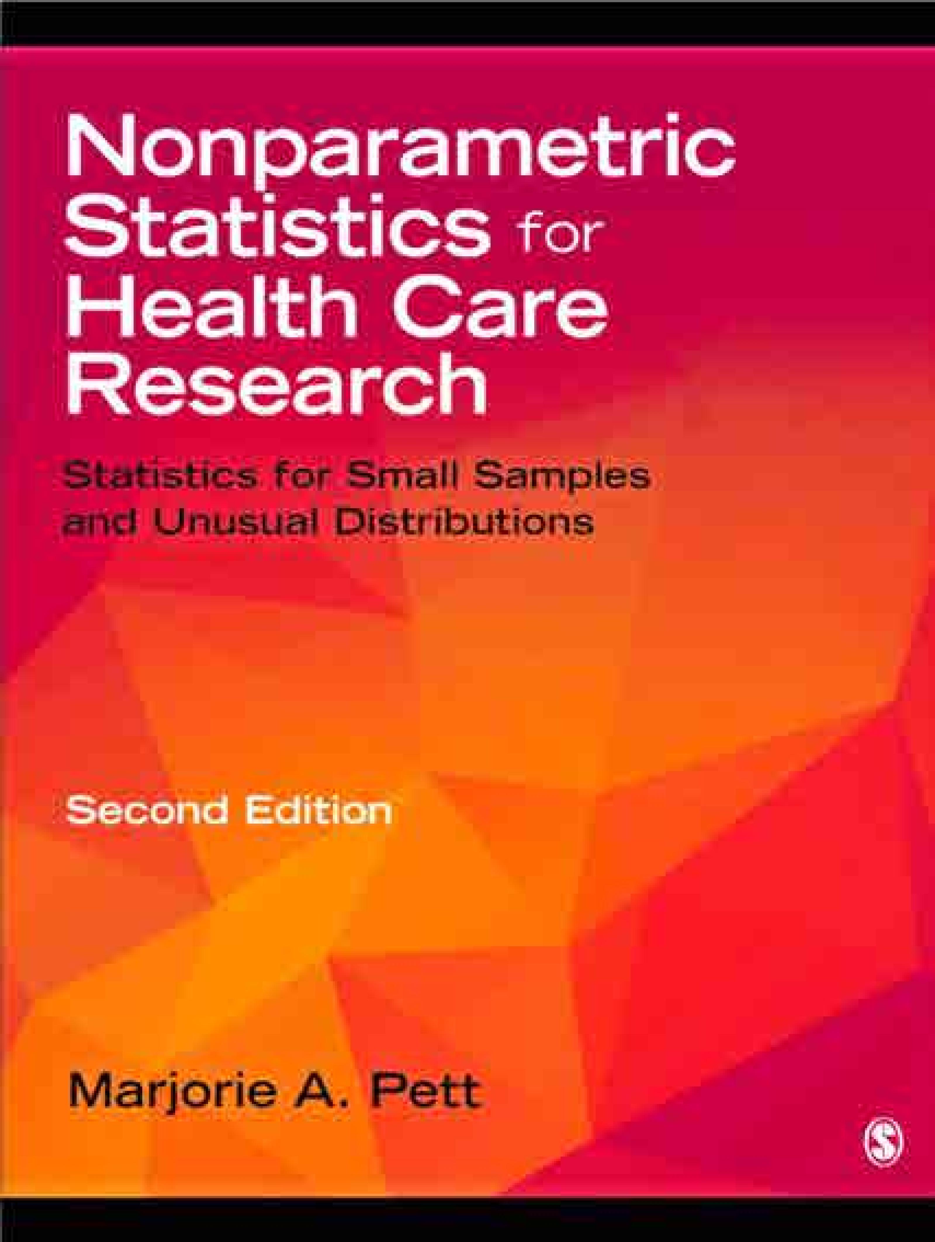 Nonparametric Statistics for Health Care Research