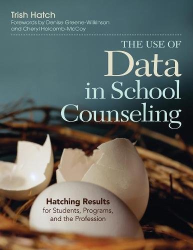 The Use of Data in School Counseling