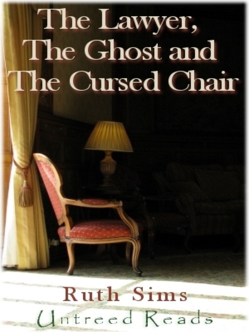 The Lawyer, the Ghost and the Cursed Chair