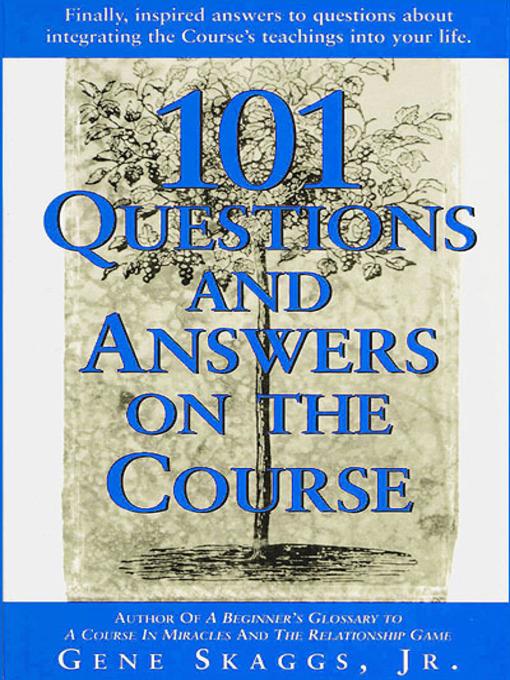 101 Questions and Answers on a Course in Miracles