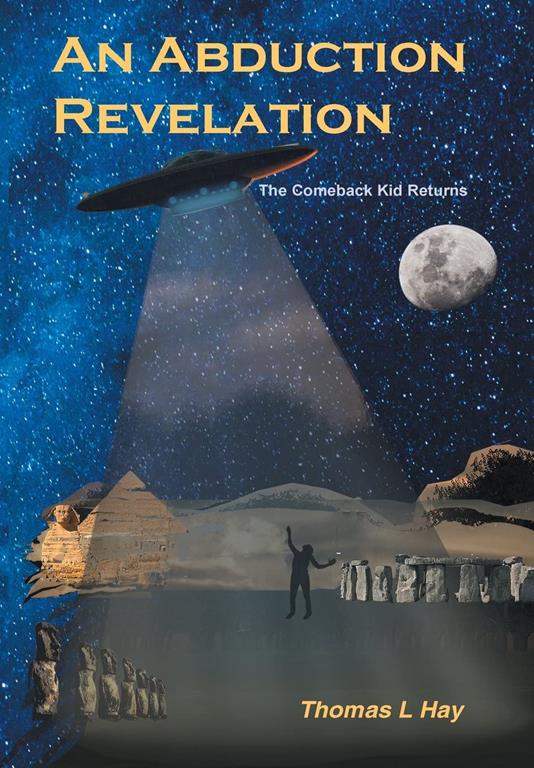An Abduction Revelation: The Comeback Kid Returns