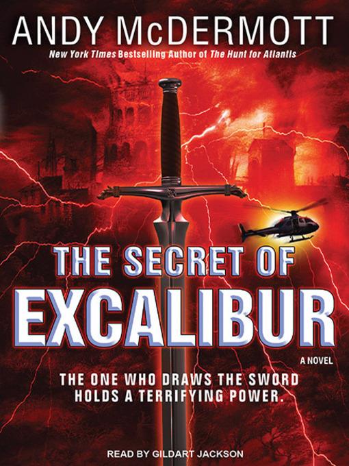 The Secret of Excalibur--A Novel