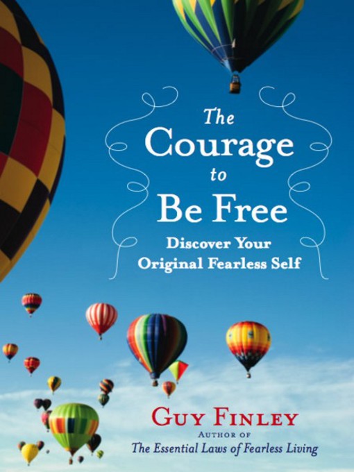 The Courage to Be Free