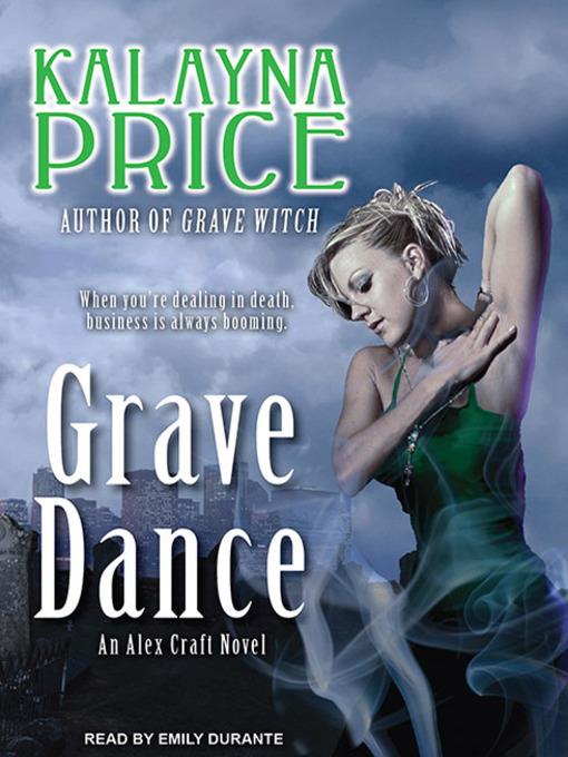 Grave Dance--An Alex Craft Novel