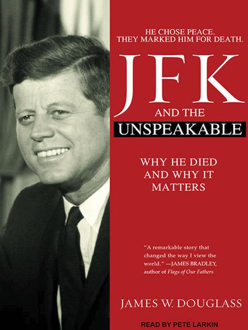 JFK and the Unspeakable