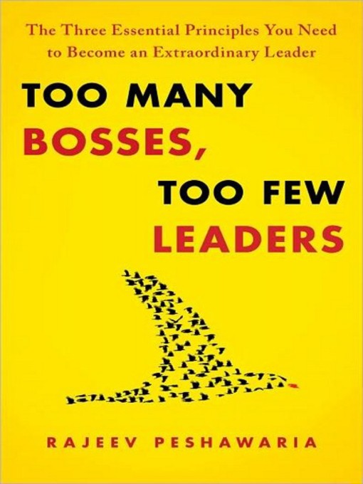 Too Many Bosses, Too Few Leaders