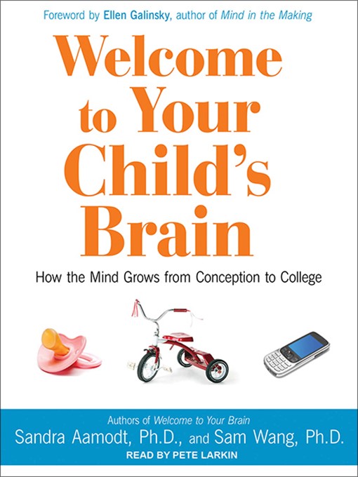 Welcome to Your Child's Brain