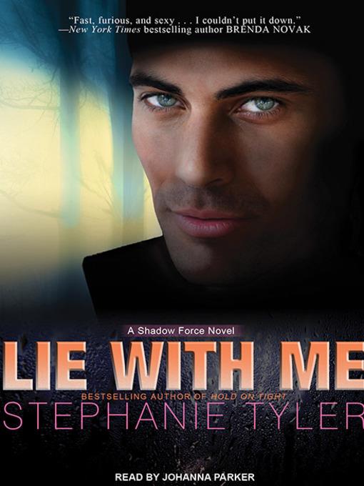 Lie with Me--A Shadow Force Novel