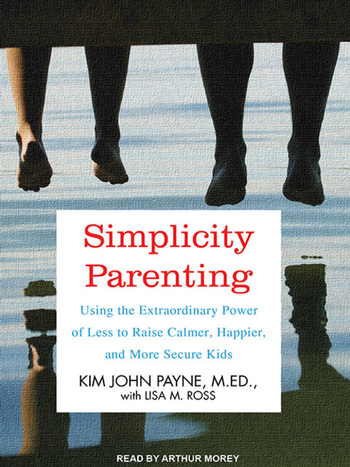 Simplicity Parenting