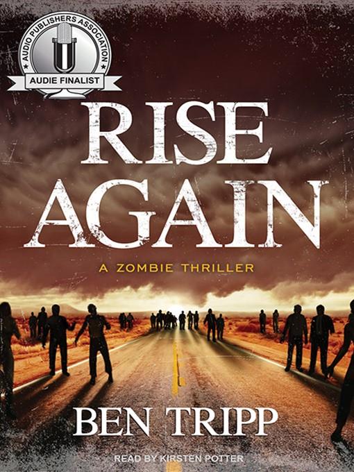 Rise Again--A Zombie Thriller