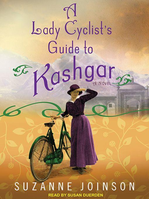 A Lady Cyclist's Guide to Kashgar