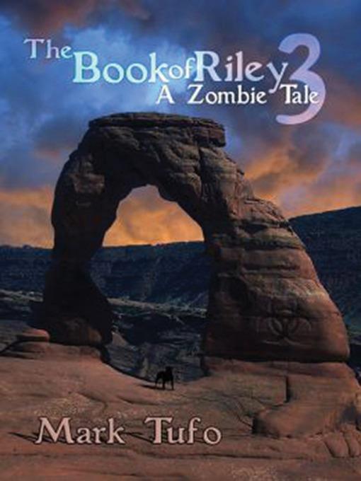 The Book of Riley 3--A Zombie Tale