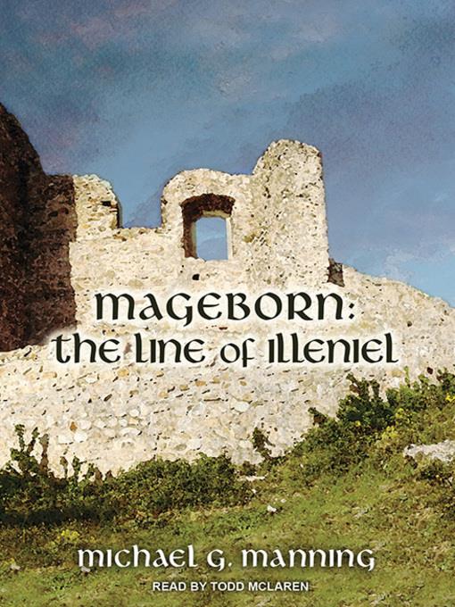 Mageborn--The Line of Illeniel