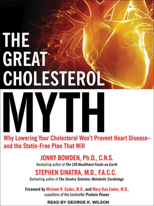 The Great Cholesterol Myth