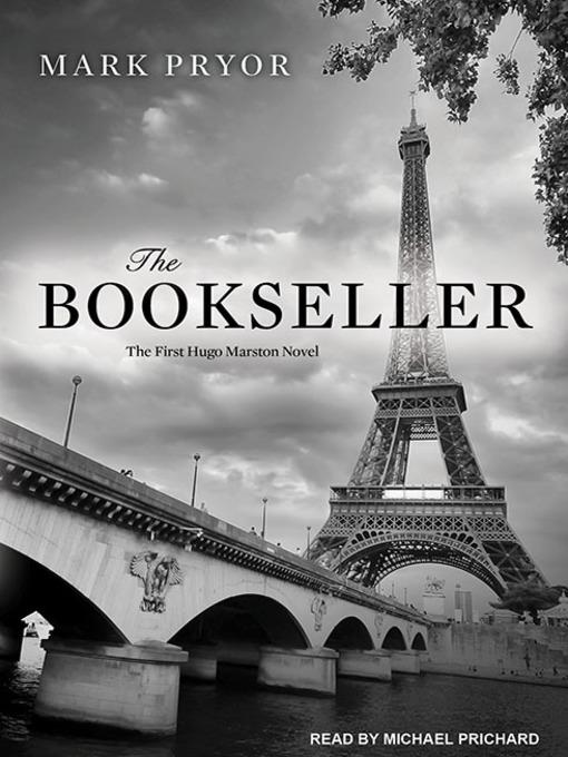 The Bookseller--The First Hugo Marston Novel