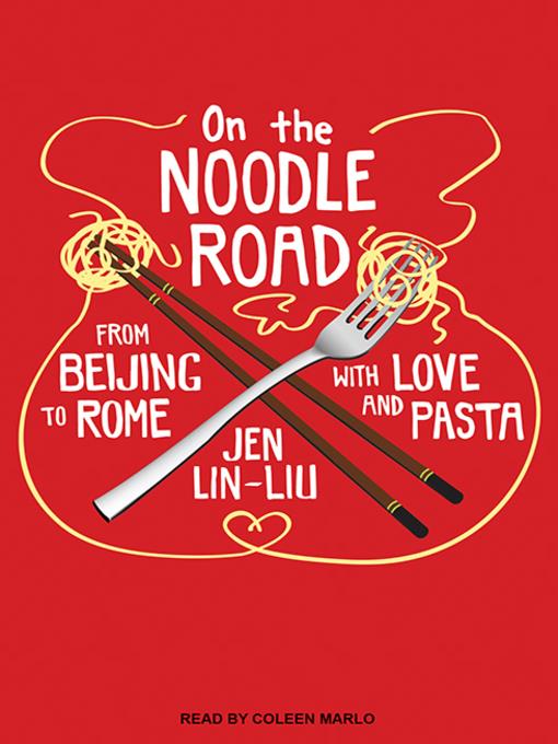 On the Noodle Road