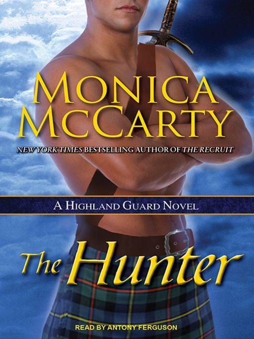 The Hunter--A Highland Guard Novel