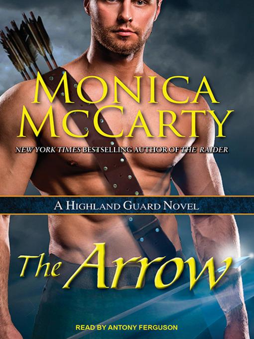 The Arrow--A Highland Guard Novel