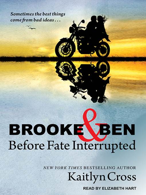 Brooke & Ben--Before Fate Interrupted