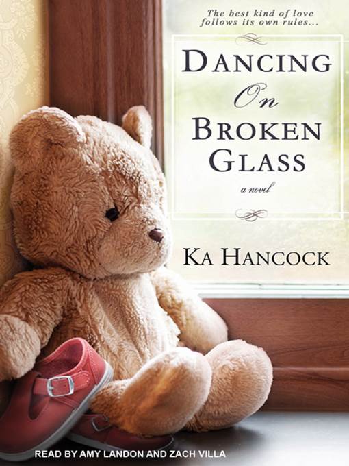 Dancing on Broken Glass