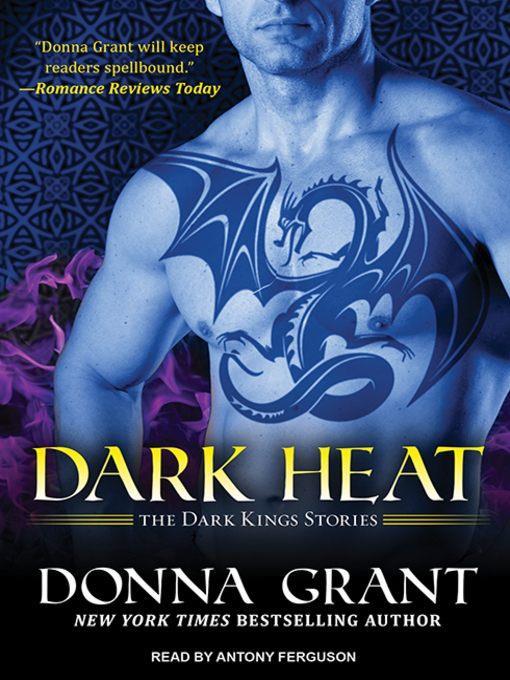 Dark Heat--The Dark Kings Stories